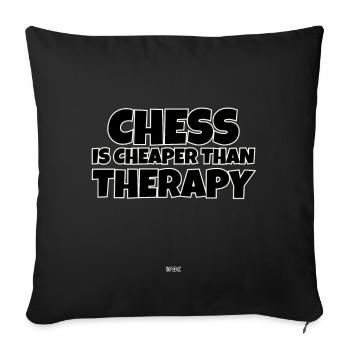 Chess is cheaper than therapy - Sofa pillowcase 17,3'' x 17,3'' (45 x 45 cm) - black - Front