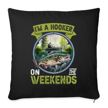 Ich bin ein Hooke an den Wochenenden - Sofakissenbezug 45 x 45 cm - Schwarz - Vorne