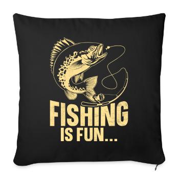 Fishing is fun - Sofa pillowcase 17,3'' x 17,3'' (45 x 45 cm) - black - Front