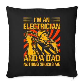 Je suis électricien et papa, rien ne me choque - Housse de coussin décorative 45 x 45 cm - noir - Devant