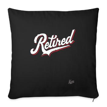 Retired, the pensioner finally retired - Sofa pillowcase 17,3'' x 17,3'' (45 x 45 cm) - black - Front