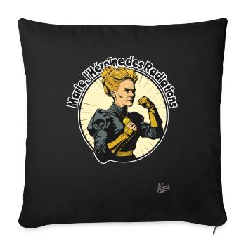 Marie - Die Heldin der Strahlung - Sofakissenbezug 45 x 45 cm - Schwarz - Vorne