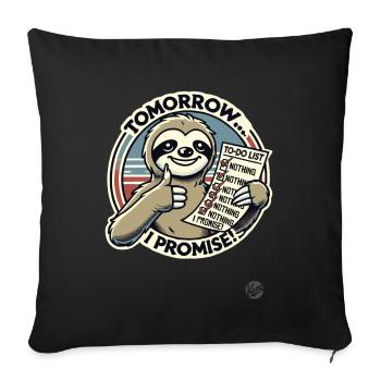Promised to do nothing, sloth to-do list - Sofa pillowcase 17,3'' x 17,3'' (45 x 45 cm) - black - Front