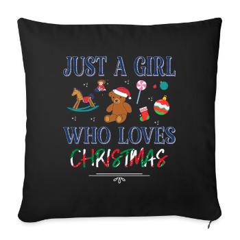 Just a Girl Who Loves Christmas – Christmas Design - Sofa pillowcase 17,3'' x 17,3'' (45 x 45 cm) - black - Front