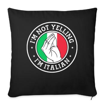 Italian Italy Funny Saying Gift Idea - Sofa pillowcase 17,3'' x 17,3'' (45 x 45 cm) - black - Front