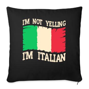 Italian Italy Funny Saying Gift Idea - Sofa pillowcase 17,3'' x 17,3'' (45 x 45 cm) - black - Front