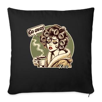 Woman with coffee and bad morning, go away - Sofa pillowcase 17,3'' x 17,3'' (45 x 45 cm) - black - Front