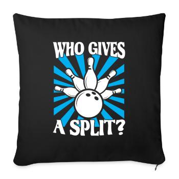 Bowling Spruch Who gives a Split 2 - Sofa pillowcase 17,3'' x 17,3'' (45 x 45 cm) - black - Front