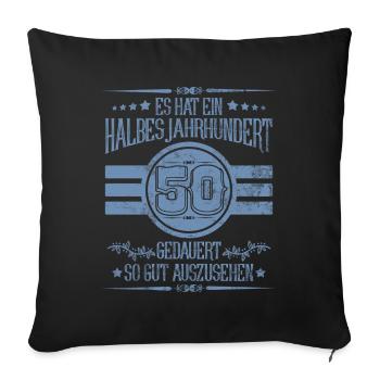 50th Birthday Half Century Looking Good - Sofa pillowcase 17,3'' x 17,3'' (45 x 45 cm) - black - Front