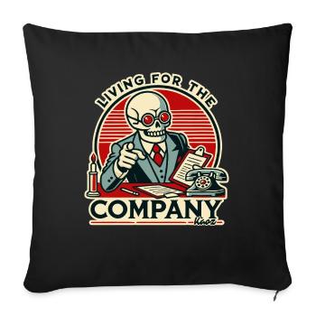 Office life for the company, working until death - Sofa pillowcase 17,3'' x 17,3'' (45 x 45 cm) - black - Front