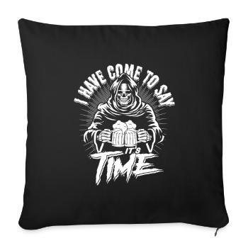 Grim Reaper Beer Time Has Come Funny - Sofa pillowcase 17,3'' x 17,3'' (45 x 45 cm) - black - Front
