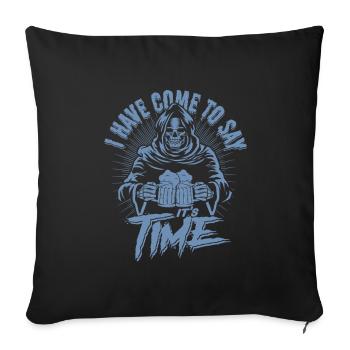 Grim Reaper Beer Time Has Come Funny - Sofa pillowcase 17,3'' x 17,3'' (45 x 45 cm) - black - Front