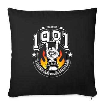 1981 Birthday, rocks everything - Sofa pillowcase 17,3'' x 17,3'' (45 x 45 cm) - black - Front