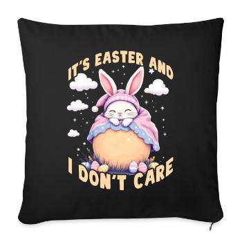 It's Easter and I don't care - Sofa pillowcase 17,3'' x 17,3'' (45 x 45 cm) - black - Front