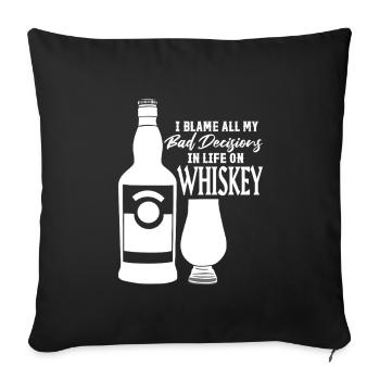 Bad Decisions Whiskey Sayings - Sofa pillowcase 17,3'' x 17,3'' (45 x 45 cm) - black - Front
