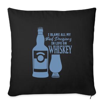 Bad Decisions Whiskey Sayings - Sofa pillowcase 17,3'' x 17,3'' (45 x 45 cm) - black - Front