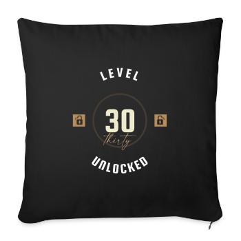 30th Birthday Level thirty unlocked, gift - Sofa pillowcase 17,3'' x 17,3'' (45 x 45 cm) - black - Front