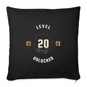 20. Geburtstag Level twenty unlocked, Geschenk - Sofakissenbezug 45 x 45 cm - Schwarz - Vorne