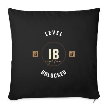 18th Birthday Level eighteen unlocked, gift - Sofa pillowcase 17,3'' x 17,3'' (45 x 45 cm) - black - Front