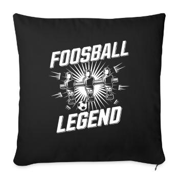 Foosball Legend Funny Foosball Table Football - Sofa pillowcase 17,3'' x 17,3'' (45 x 45 cm) - black - Front