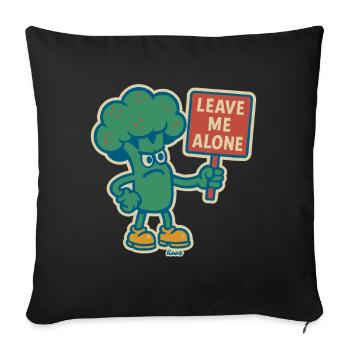 Brocoli en colère avec pancarte : Laissez-moi tranquille - Housse de coussin décorative 45 x 45 cm - noir - Devant