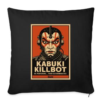 Kabuki Killbot – Theater trifft Sci-Fi - Sofakissenbezug 45 x 45 cm - Schwarz - Vorne
