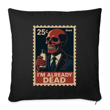 Je suis déjà mort – Squelette avec bouteille de lait - Housse de coussin décorative 45 x 45 cm - noir - Devant