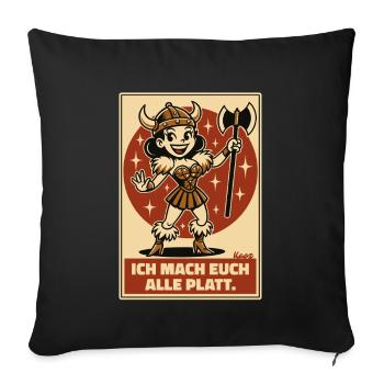 Vikinger Kriegerin Comic Stil mit Axt und Spruch - Sofakissenbezug 45 x 45 cm - Schwarz - Vorne