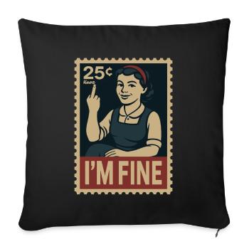 Woman with middle finger and text "I'm fine" - Sofa pillowcase 17,3'' x 17,3'' (45 x 45 cm) - black - Front