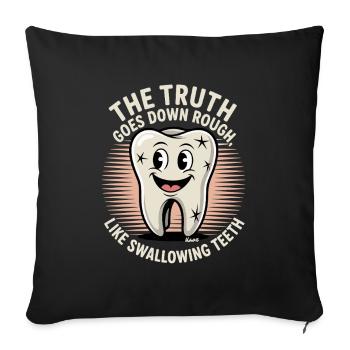 Laughing cartoon tooth with saying about truth - Sofa pillowcase 17,3'' x 17,3'' (45 x 45 cm) - black - Front