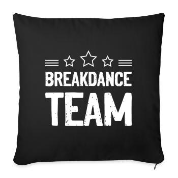 Breakdance Team Mannschaft - Sofa pillowcase 17,3'' x 17,3'' (45 x 45 cm) - black - Front