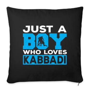 Gift for Kabaddi Lovers - Sofa pillowcase 17,3'' x 17,3'' (45 x 45 cm) - black - Front