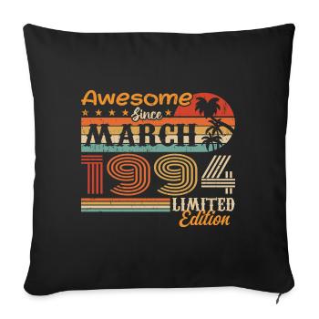 März 1994 Jahrgang 1994 Retro Geburtstagsgeschenk - Sofakissenbezug 45 x 45 cm - Schwarz - Vorne