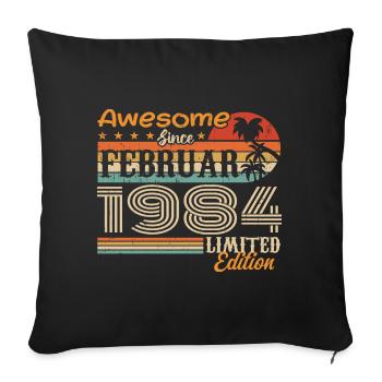 Birthday Vintage Gift Idea February 1984 - Sofa pillowcase 17,3'' x 17,3'' (45 x 45 cm) - black - Front