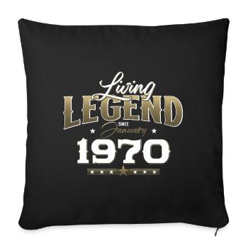 55th birthday Legendary since January Born in 1970 - Sofa pillowcase 17,3'' x 17,3'' (45 x 45 cm) - black - Front