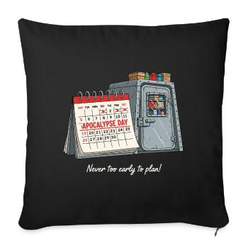 Apocalypse Day - Plan B for Emergencies - Sofa pillowcase 17,3'' x 17,3'' (45 x 45 cm) - black - Front
