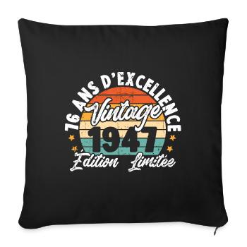 Vintage Cadeau D'anniversaire 76 Ans Vintage 1947 - Housse de coussin décorative 45 x 45 cm - noir - Devant