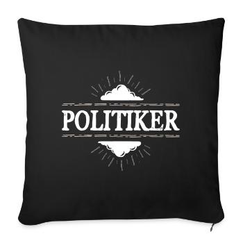 Politiker Beruf - Sofakissenbezug 45 x 45 cm - Schwarz - Vorne