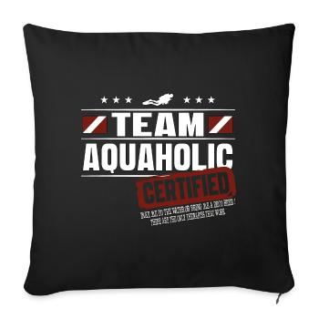 Cadeau de plongée Aquaholic Team Aquaholic - Housse de coussin décorative 45 x 45 cm - noir - Devant