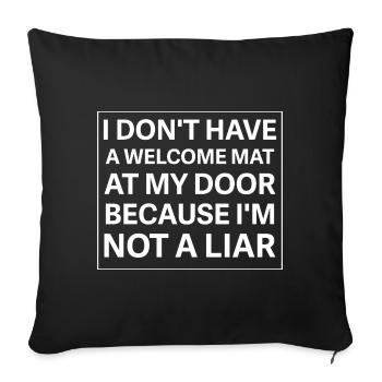 Je n’ai pas de tapis de bienvenue à ma porte parce que je suis - Housse de coussin décorative 45 x 45 cm - noir - Devant