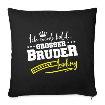Ich werde bald Grosser Bruder - Sofakissenbezug 45 x 45 cm - Schwarz - Vorne