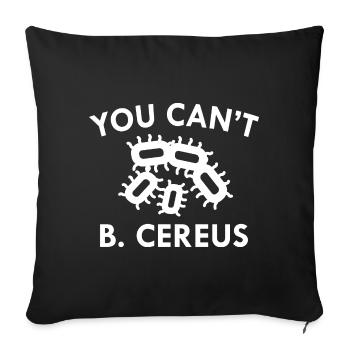 You Can't B. Cereus - Sofa pillowcase 17,3'' x 17,3'' (45 x 45 cm) - black - Front