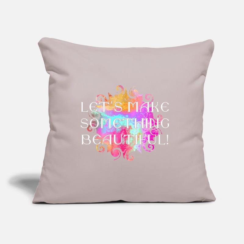 Message - Lets make somthing beautiful 2 Sofa pillowcase 17,3'' x 17,3'' (45 x 45 cm)