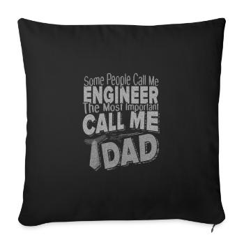 Engineer Gifts Some People Call Me Engineer Most - Sofa pillowcase 17,3'' x 17,3'' (45 x 45 cm) - black - Front