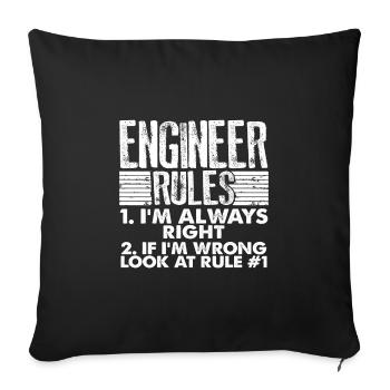 Engineer Gifts Engineer Rules Always Right - Sofa pillowcase 17,3'' x 17,3'' (45 x 45 cm) - black - Front