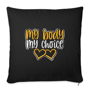 Mon corps Mon choix Pro Choice Égalité des femmes - Housse de coussin décorative 45 x 45 cm - noir - Devant