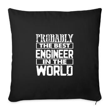 Engineer Gift Probably Best Engineering in the - Sofa pillowcase 17,3'' x 17,3'' (45 x 45 cm) - black - Front