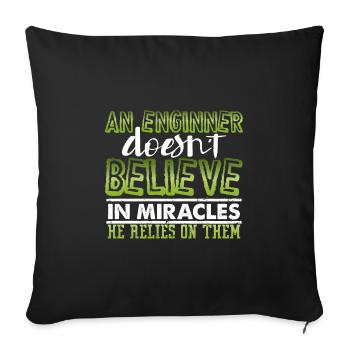 Engineer Gifts An Engineer Doesn't Believe in - Sofa pillowcase 17,3'' x 17,3'' (45 x 45 cm) - black - Front