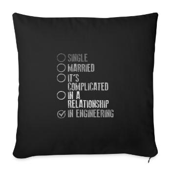 Engineer Gift It's Complicated In Engineering - Sofa pillowcase 17,3'' x 17,3'' (45 x 45 cm) - black - Front