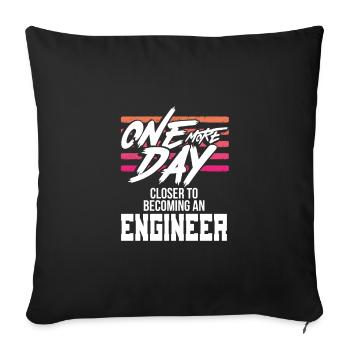 Engineer Gift One Day Closer to Becoming an - Sofa pillowcase 17,3'' x 17,3'' (45 x 45 cm) - black - Front